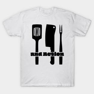 Grillen and Action T-Shirt